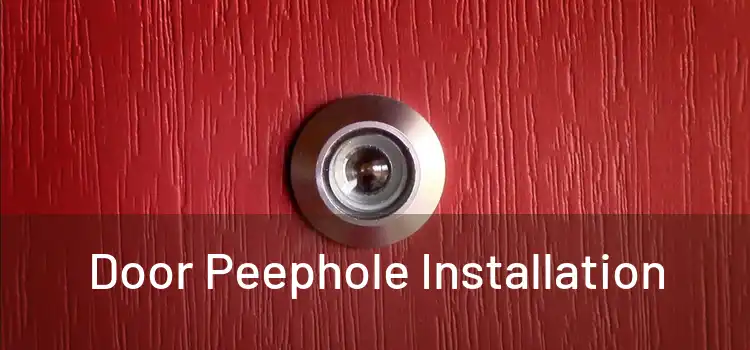 Door Peephole Installation